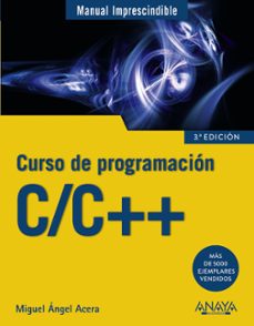 C/c++: curso de programacion (manual imprescindible)