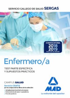 Enfermero/a del servicio gallego de salud: test parte especifica y supuestos practicos (sergas)