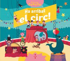 Ha arribat el circ! (edición en catalán)