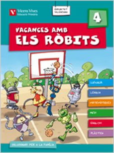 Vacances amb els rÒbits 4 (llibre i solu. valenciÀ) (edición en valenciano)