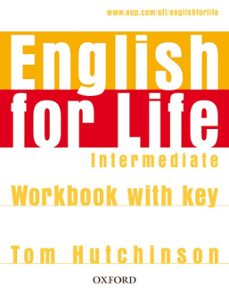 English for life intermediate workbook with key (edición en inglés)