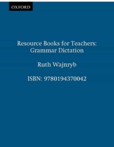 Resource books for teachers: grammar dictation (edición en inglés)