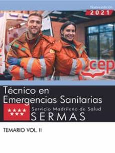 TÉcnico en emergencias sanitarias. servicio madrileÑo de salud (sermas). temario vol. ii