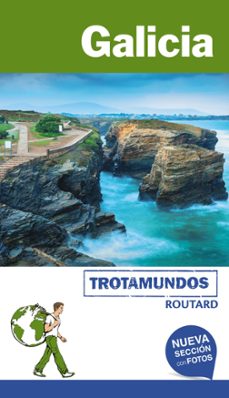 Galicia 2018 (ttrotamundos - routard) 2ª ed.