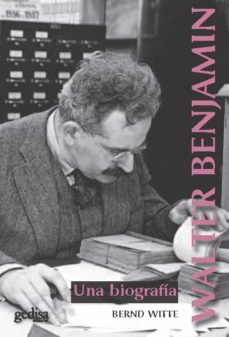 Walter benjamin: una biografia