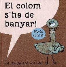 El colom s ha de banyar (edición en catalán)