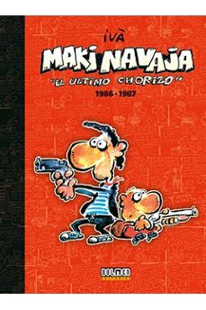 Makinavaja. el ultimo chorizo nº 1: 1986-1987 (2ª ed.)