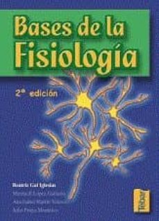 Bases de la fisiologia. (2º edicion)