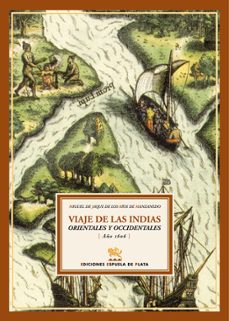 VIAJES A LAS INDIAS ORIENTALES Y OCCIDENTALES (AÑO 1606) (EDICION , INTRODUCCION Y NOTAS DE RAMON CLAVIJO PROVIDENCIO Y JOSE LOPEZ ROMERO