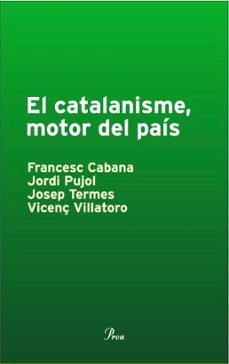 El catalanisme: motor del pais (edición en catalán)