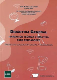 Didactica general, formacion teorica y practica para educadores