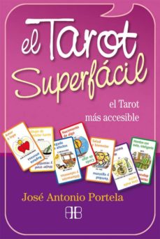 El tarot superfacil: el tarot mas accesible (libro + baraja)
