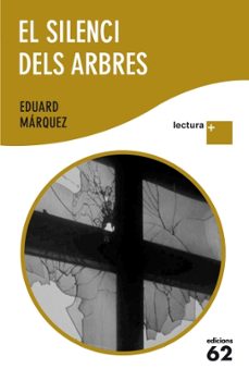 El silenci dels arbres (edición en catalán)