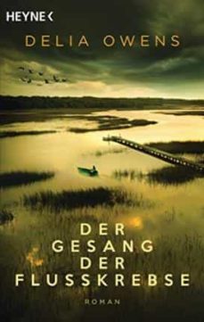 Der gesang der flusskrebse: roman (edición en alemán)