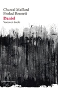 Daniel: voces en duelo, oficio poetico