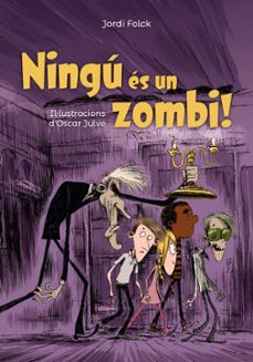 Ningu es un zombi (edición en catalán)