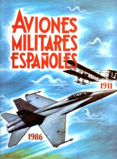Aviones militares espaÑoles (1911-1986)