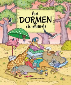 AixÍ dormen els animals (edición en catalán)