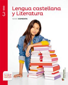 Lengua castellana y literatura. serie comenta 3º secundaria ed 20 15