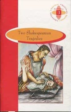 Two shakespearean tragedies (edición en inglés)