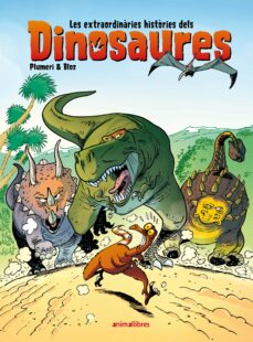 Les extraordinaries histories dels dinosaures (edición en catalán)