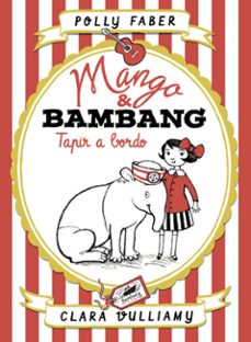 Mango & bambang 2. tapir a bordo