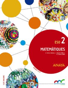 MatemÀtiques 2º eso aprendre És crÉixer en connexiÓ catala (edición en catalán)