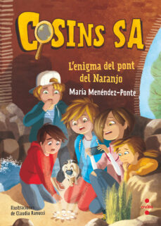 Cosins, sa 2 el secret del pont del naranjo (edición en catalán)