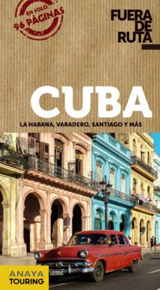Cuba 2018 (fuera de ruta) 2ª ed.