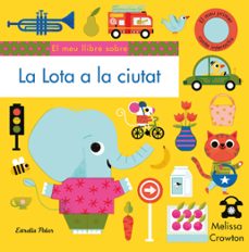 La lota a la ciutat (edición en catalán)