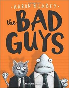The bad guys (bad guys 1) (edición en inglés)