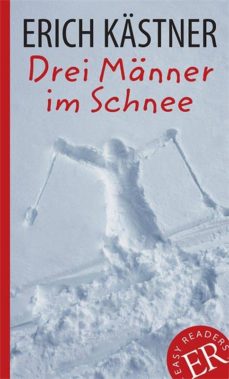 Drei mÄnner im schnee (easy readers, c) (edición en alemán)