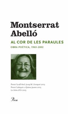 Al cor de les paraules: obra poetica 1936-2002 (edición en catalán)