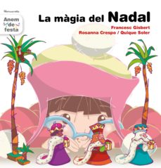 La mÀgia del nadal (lligada) (edición en catalán)