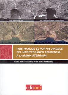 PortmÁn: de el portus magnus del mediterrÁneo occidental a la bah Ía aterrada