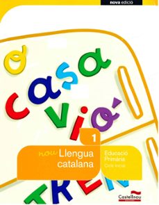 Llengua catalana 1º educaciÓ primaria (edición en catalán)