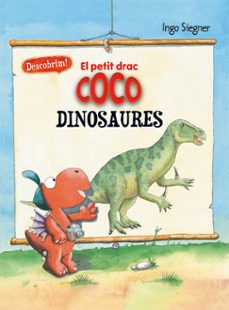 El petit drac coco. descobrim els dinosaures (edición en catalán)