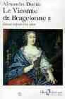 Le vicomte de bragelonne ii (edición en francés)