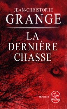 La derniÈre chasse (edición en francés)