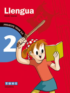 Llengua catalana 2 2º educacion primÀria tram 2.0 idioma catalÀ (edición en catalán)