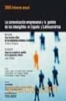 La comunicacion empresarial y la gestion de los intangibles en es paÑa y latinoamerica (informe anual 2005)