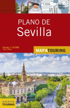 Plano de sevilla 2017 (mapa touring) 2ª ed.