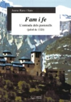Fam i fe: l entrada dels pastorells (juliol de 1320) (edición en catalán)