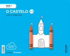 Castelo nivel 1 infantil 3 anos serie canto sabemos! 3.0 ed 2019 galicia (edición en gallego)
