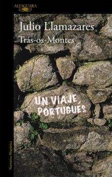 TRAS-OS-MONTES: UN VIAJE PORTUGUES