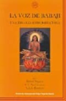 La voz de babaji: una trilogia sobre kriya yoga (2ª ed.)