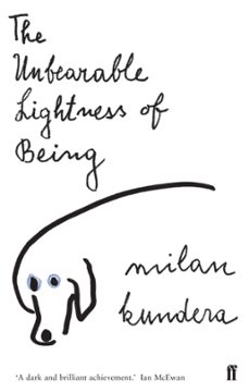 The unbearable lightness of being (edición en inglés)