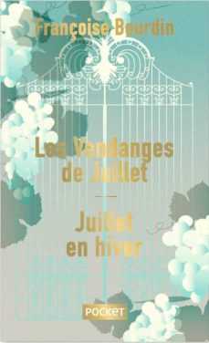 Les vendanges de juillet - juillet en hiver - collector (edición en francés)