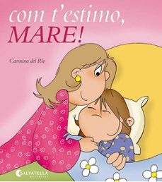 Com t estimo, mare! (edición en catalán)