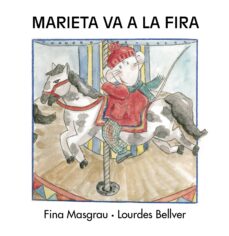 Marieta va a la fira (lletra majuscula) (edición en catalán)